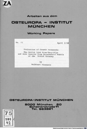 Evaluation of growth prospects : The Soviet 10th five-year-plan and some results from econometric models of the Soviet economy
