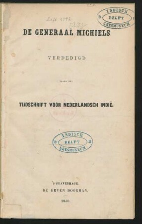 De Generaal Michiels verdedigd tegen het Tijdschrift voor Nederlandsch Indië