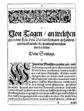 I. Von Tagen/ an welchen gemeine Kirchen Versamlungen gehalten/ und die offentliche Kirchendienst verrichtet werden sollen
