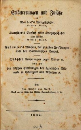 Erläuterungen und Zusätze zu Rotteck's Weltgeschichte, Erster Band.