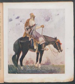 El gaucho argentino en 1840 - [Dibujo]