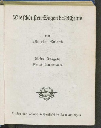 Die schönsten Sagen des Rheins
