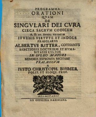 Programma orationi quam de Singulari Dei cura circa sacrum Codicem ... Albertus Ritter ... recitabit praemissum