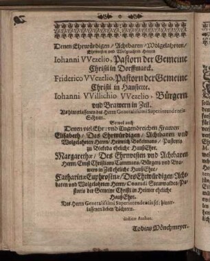 Denen Ehrwürdigen [...] Herrn Iohanni Wezelio [...] Friderico Wezelio [...] Iohanni Willichio Wezelio [...]