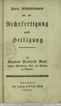 Zwey Abhandlungen von der Rechtfertigung und Heiligung