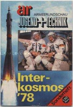 Gemeinsame Sonderausgabe der Zeitschriften "Armeerundschau" und "Jugend+Technik" zum Weltraumflug von Sigmund Jähn