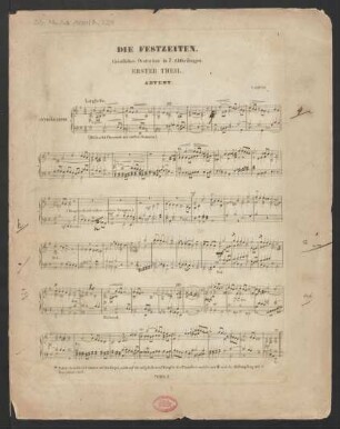 Die Festzeiten : geistliches Oratorium in 3 Abtheilungen : op. 66