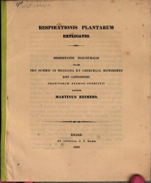 Respirationis plantarum explicatio : diss. inaug.