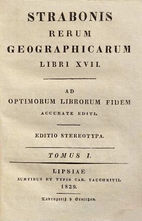 Strabonis rerum geographicarum libri XVII : ad optimorum librorum fidem accurate editi, 1