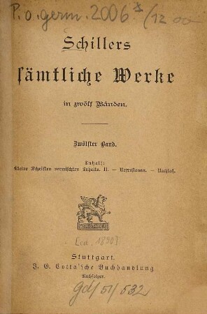 Schillers sämtliche Werke : in zwölf Bänden, 12. Band. Kleine Schriften vermischten Inhalts. II. - Rezensionen. - Nachlaß