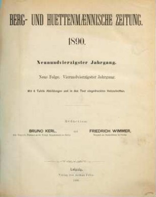 Berg- und hüttenmännische Zeitung. N.F. 44 = 49. 1890
