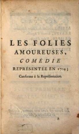 Les folies amoureuses : comédie