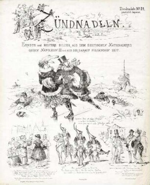 Zündnadeln: ernste und heitere Bilder aus dem deutschen Nationalkrieg gegen Napoleon III und aus der darauf folgenden Zeit