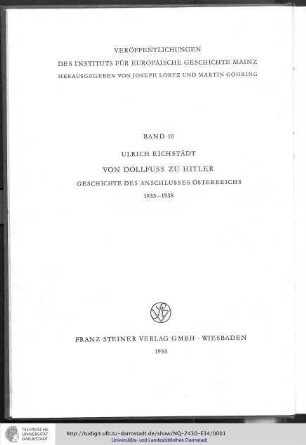 Von Dollfuss zu Hitler : Geschichte des Anschlusses Österreichs 1933-1938