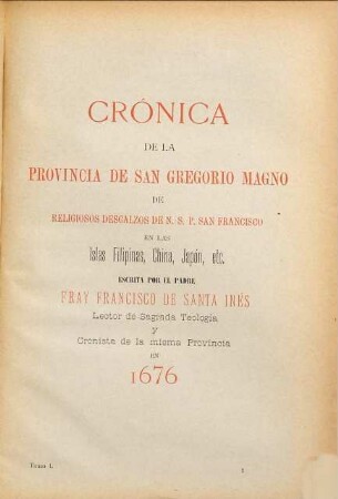 Biblioteca historica Filipina : Historias, crónicas, anales, memorias, relaciones, cartas, papeles sueltos ... Monumento nacional elevado á las glorias Españolas por la iniciativa y bajo la proteccion del Señor D. José Gutiérrez De La Vega, II,1