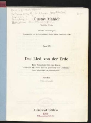 9: Das Lied von der Erde : eine Symphonie für eine Tenor- und eine Alt- (oder Bariton-) Stimme und Orchester