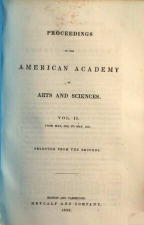 Proceedings of the American Academy of Arts and Sciences. 2. 1848/52 (1852)
