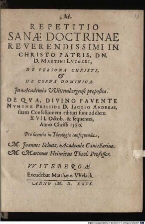Repetitio sanae doctrinae reverendissimi in Christo patris, DN. D. Martini Lutheri, de persona Christi et de coena dominica