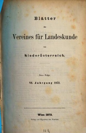 Blätter des Vereines für Landeskunde von Niederösterreich. 6. 1872
