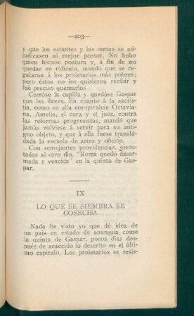 IX - Lo que se siembra se cosecha