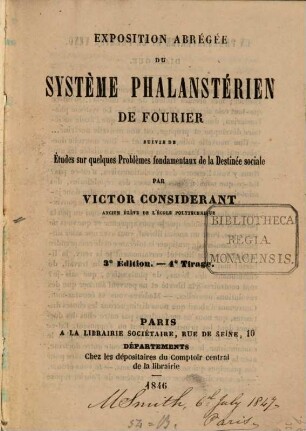 Exposition abrégée du système phalanstérien de Fourier suivie de études sur quelques problèmes fondamentaux de la destinée sociale