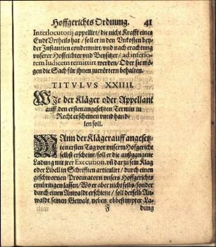 Titvlvs XXIIII. WIe der Kläger oder Appellant auff den ersten angesetzten Termin in Recht erscheinen vnnd handlen soll.