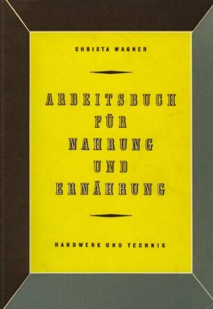 Arbeitsbuch für Nahrung und Ernährung