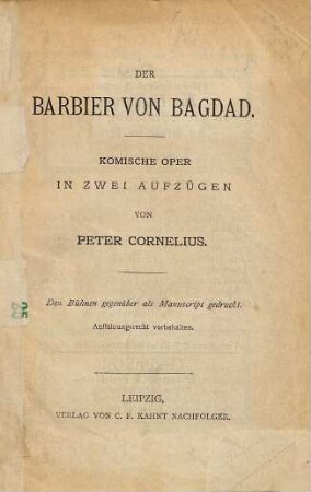 Der Barbier von Bagdad : komische Oper in zwei Aufzügen