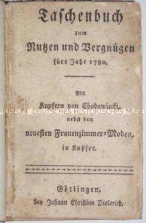 Taschenbuch zum Nutzen und Vergnügen für das Jahr 1780 und 1781 in einem Band