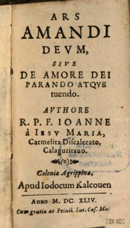Ars Amandi Deum, Sive De Amore Dei Parando Atque tuendo