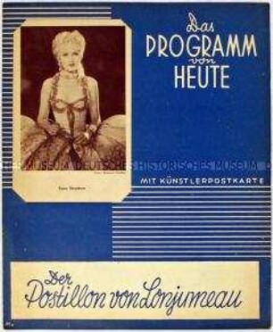 Filmprogramm zu dem österreichisch-schweizerischen Spielfilm "Der Postillon von Lonjumeau" mit Künstlerpostkarte