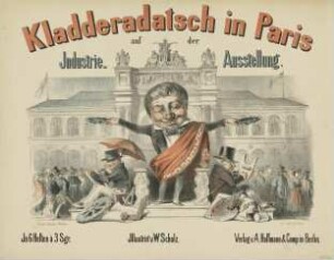 Kladderadatsch in Paris auf der Industrie-Ausstellung