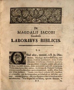 De Magdalii Jacobi Gaudensis Laboribus Biblicis corrigendae in primis Versioni Latinae Vulgatae impensis Commentatio, selectas simul Observationes ad varia Sacri Codicis loca complectens