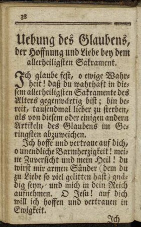 Uebung des Glaubens, der Hoffnung und Liebe bey dem allerheiligsten Sakrament. - Seufzer vor dem allerheiligsten Sakrament.