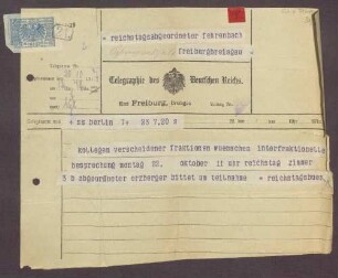 Telegramm vom Reichstagsbüro an Constantin Fehrenbach, Bitte um Teilnahme an interfraktioneller Besprechung