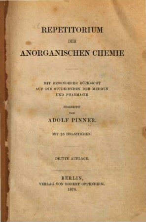 Repetitorium der anorganischen Chemie : Mit bes. Rücksicht auf d. Studirenden d. Med. u. Pharmacie