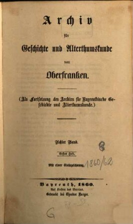 Archiv für Geschichte und Altertumskunde von Oberfranken. 8. 1860/62