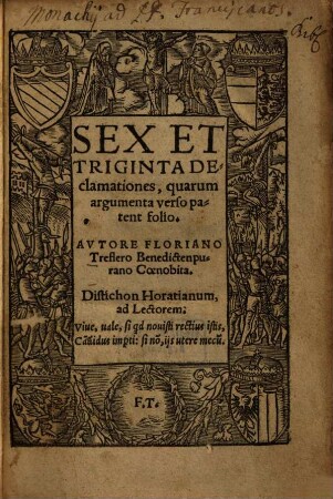 Sex Et Triginta Declamationes : quarum argumenta verso patent folio