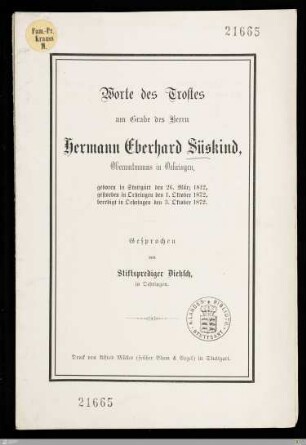 Zum Gedächtnis von Herrn Wilhelm Stücklen, Fabrikant : geboren den 25. Dezember 1831, gestorben den 23., beerdigt den 25. Februar 1888
