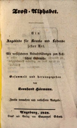 Trost-Alphabet : Ein Angebinde für kranke u. Leidende jeder Art