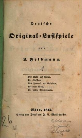 Deutsche Original-Lustspiele. 1