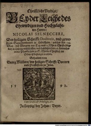 Christliche Predigt bey der Leiche Nicolai Selnecceri, ... Superintendenten zu Hildesheim