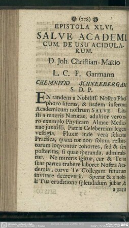 Epistola XLVI [LXVI]. Salve Academicum. De Usu Acidularum. D. Joh. Christian-Makio L. C. F. Garmanno Chemnitio Schneebergam