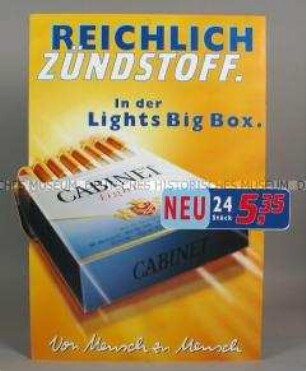 Werbeschild (beidseitig) mit Werbeaufdruck für "CABINET lights"-Zigaretten, "REICHLICH ZÜNDSTOFF."