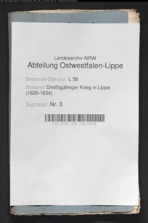 Korrespondenzen des regierenden Hauses mit der erbherrlichen Linie Lippe-Brake über die Kriegsläufte