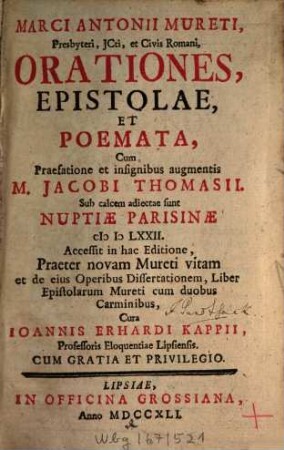 Marci Antonii Mureti, Orationes, Epistolae, Et Poemata