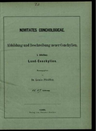 Novitates Conchologicae. Abildung und Beschreibung Neuer Conchylien. I. Abtheilung: Land-Conchylien. 46/47. Lieferung.