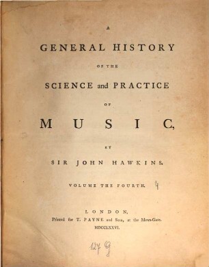 A General History Of The Science and Practice Of Music : In Five Volumes, 4