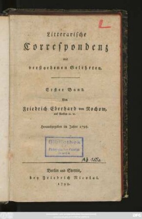 Erster Band: Litterarische Correspondenz mit verstorbenen Gelehrten