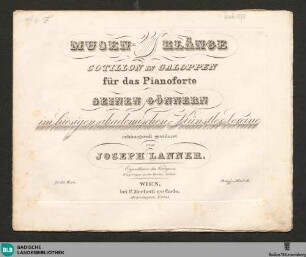 Musen-Klänge : Cotillon in Galoppen; für das Pianoforte; 71stes Werk